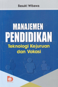 Image of Manajemen pendidikan  teknologi kejuruan dan vokasi