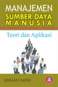 Manajemen sumber daya manusia teori dan aplikasi