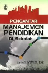 Image of Pengantar manajemen pendidikan di sekolah