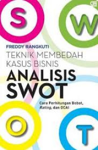 Image of Teknik Membedah Kasus Bisnis Analisis Swot