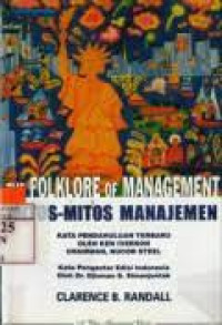 Image of The folklore of management mitos mitos manajemen
